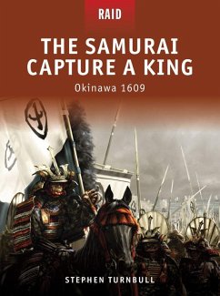 The Samurai Capture a King (eBook, ePUB) - Turnbull, Stephen