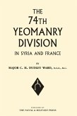 74th Yeomanry Division in Syria and France (eBook, PDF)