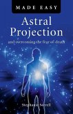 Astral Projection Made Easy (eBook, ePUB)