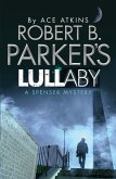 Robert B. Parker's Lullaby (A Spenser Mystery) (eBook, ePUB)