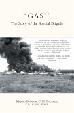 &quote;GAS!&quote; - The Story of the Special Brigade (eBook, PDF)