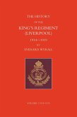 History of the King's Regiment (Liverpool) 1914-1919 Volume I (eBook, PDF)