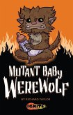 Mutant Baby Werewolf (eBook, ePUB)