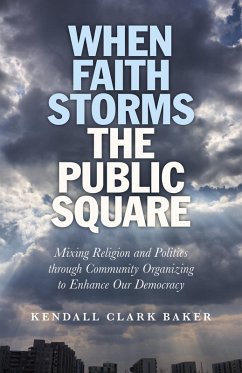 Cover When Faith Storms the Public Square (eBook, ePUB)