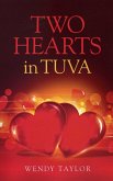 Two Hearts in Tuva (eBook, ePUB) Two Hearts in Tuva (eBook, ePUB)