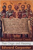 Pagan and Christian Creeds (eBook, ePUB)