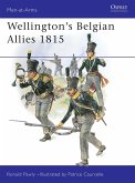 Wellington's Belgian Allies 1815 (eBook, PDF) Wellington's Belgian Allies 1815 (eBook, PDF)