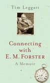 Connecting with E.M. Forster (eBook, ePUB) Connecting with E.M. Forster (eBook, ePUB)