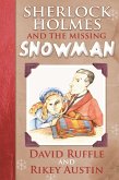 Sherlock Holmes and the Missing Snowman (eBook, ePUB)