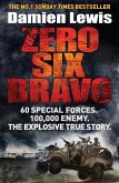 Zero Six Bravo (eBook, ePUB)