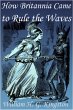 How Britannia Came to Rule the Waves... - Bild 1