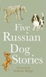 Five Russian Dog Stories (eBook, ePUB) - Bild 1
