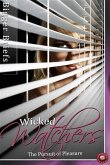 Wicked Watchers - The Pursuit of Pleasure (eBook, PDF)