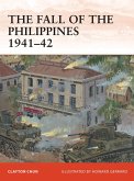 The Fall of the Philippines 1941-42 (eBook, ePUB)