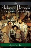 Hebrew Heroes (eBook, ePUB)