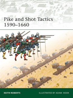 Pike and Shot Tactics 1590-1660 (eBook, ePUB) - Roberts, Keith