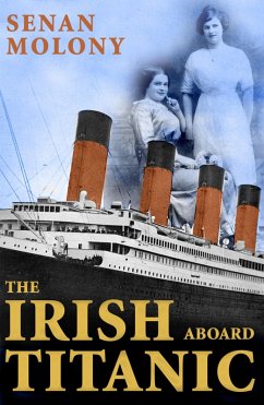 Cover The Irish Aboard Titanic (eBook, ePUB)