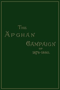 Afghan Campaigns of 1878, 1880 (eBook, PDF) - Shadbolt, Sidney H.