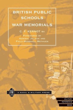 British Public Schools War Memorials (eBook, PDF) - Kernot, C. F.