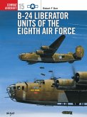 B-24 Liberator Units of the Eighth Air Force (eBook, PDF)