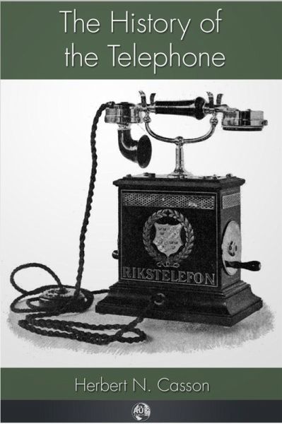 History of the Telephone (eBook, ePUB)