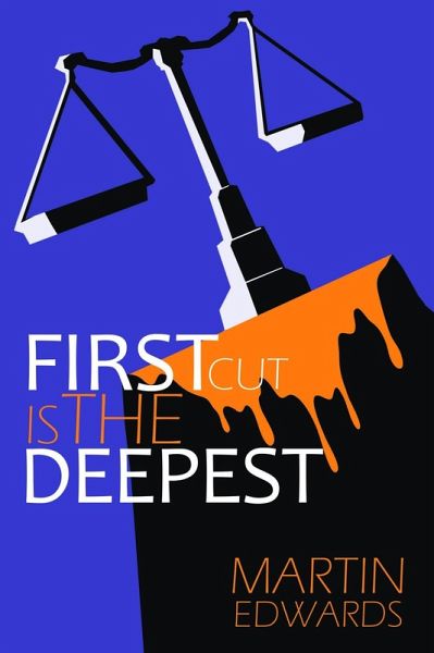 First Cut is the Deepest (eBook, ePUB) First Cut is the Deepest (eBook, ePUB)