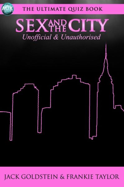 Sex and the City - The Ultimate Quiz Book (eBook, PDF)