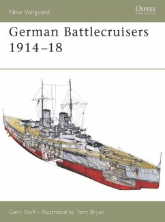 German Battlecruisers 1914-18 (eBook, ePUB) - Staff, Gary