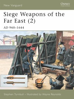 Siege Weapons of the Far East (2) (eBook, PDF) - Turnbull, Stephen