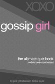 Gossip Girl - The Ultimate Quiz Book (eBook, ePUB)