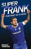 Super Frank - Portrait of a Hero (eBook, ePUB)