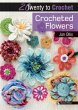 20 to Crochet: Crocheted Flowers... - Bild 1