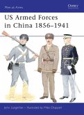 US Armed Forces in China 1856-1941 (eBook, ePUB)