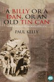Billy or a Dan, or an Old Tin Can (eBook, PDF)