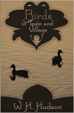 Birds in Town and Village (eBook, ePUB) Birds in Town and Village (eBook, ePUB)