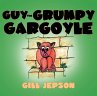 Guy the Grumpy Gargoyle (eBook, ePUB) - Bild 1