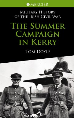 The Summer Campaign In Kerry (eBook, ePUB) - Doyle, Tom