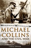 Michael Collins and the Civil War (eBook, ePUB)