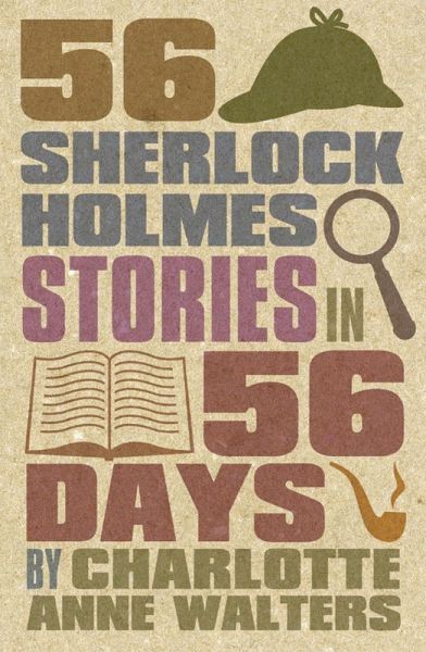 56 Sherlock Holmes Stories in 56 Days (eBook, ePUB)