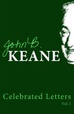 The Celebrated Letters of John B. Keane. Vol. 1 (eBook, ePUB)