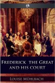 Frederick the Great and His Court (eBook, ePUB)