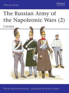 The Russian Army of the Napoleonic Wars (2) (eBook, PDF) - Haythornthwaite, Philip