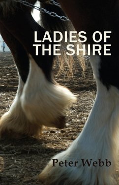 Ladies of the Shire (eBook, ePUB) - Webb, Peter