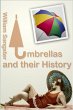 Umbrellas and Their History (eBook,... - Bild 1