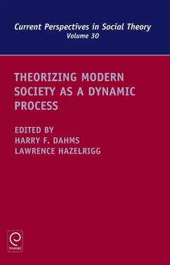 Theorizing Modern Society as a Dynamic Process (eBook, PDF)