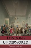 London's Underworld (eBook, ePUB)