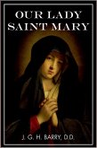 Our Lady Saint Mary (eBook, ePUB) Our Lady Saint Mary (eBook, ePUB)