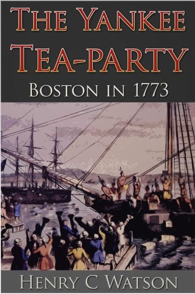 Yankee Tea-Party (eBook, ePUB) Yankee Tea-Party (eBook, ePUB)