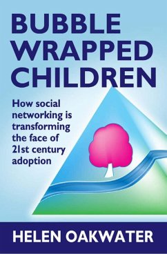 Bubble Wrapped Children (eBook, PDF) - Oakwater, Helen