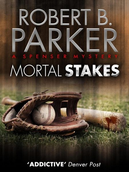 Mortal Stakes (A Spenser Mystery) (eBook, ePUB)